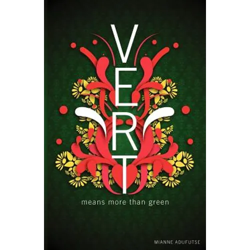 Vert Means More Than Green: Very Explicit Real Talk - Paperback