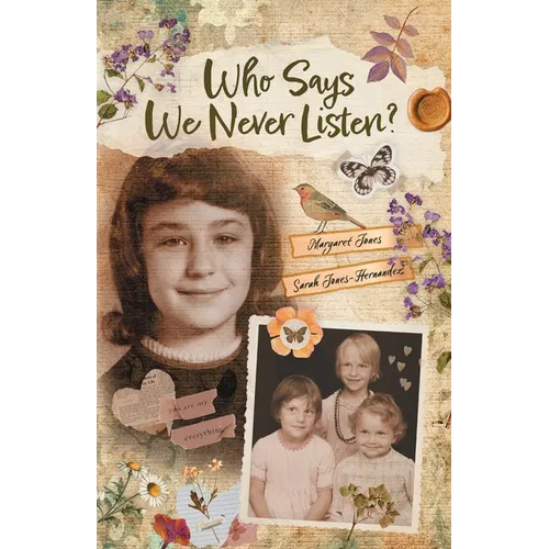 Who Says We Never Listen? - Paperback
