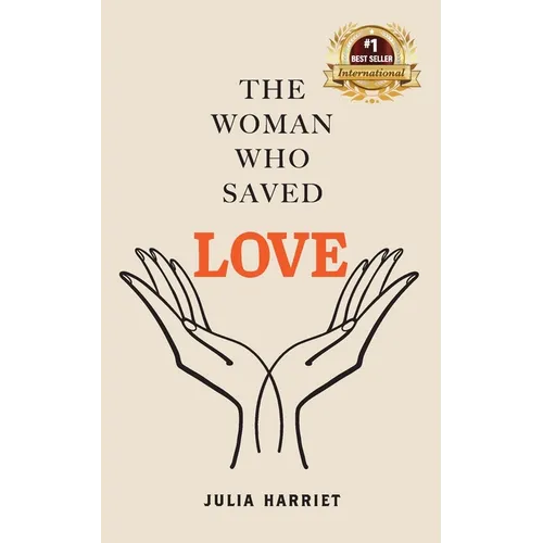 The Woman Who Saved Love - Paperback