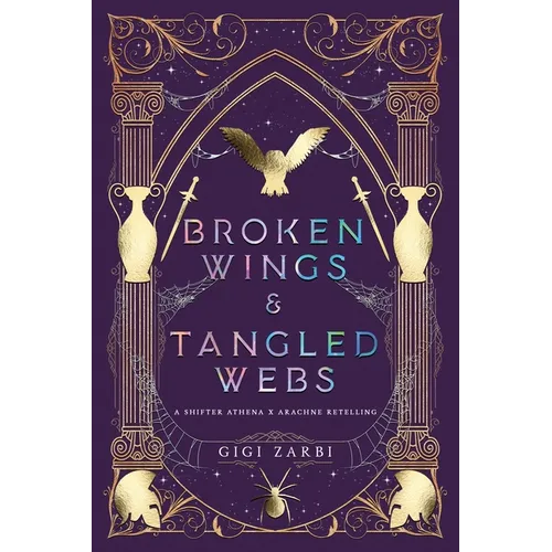 Broken Wings & Tangled Webs - Paperback