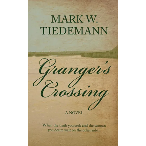 Granger's Crossing - Paperback