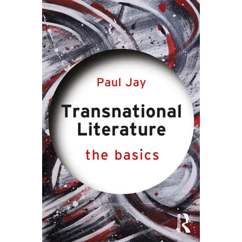 Transnational Literature: The Basics - Paperback