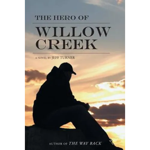The Hero of Willow Creek - Paperback