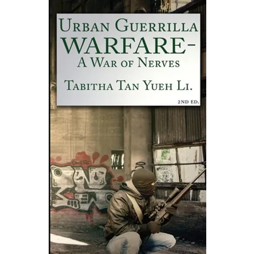 War of Nerves: Urban Guerrilla Warfare - Paperback