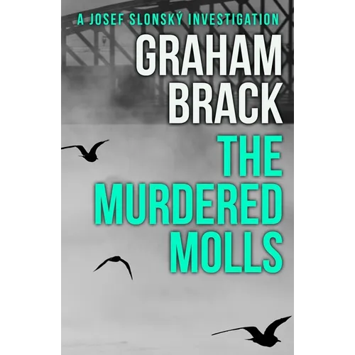 The Murdered Molls - Paperback