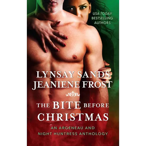 The Bite Before Christmas: An Argeneau and Night Huntress Anthology - Mass Market Paperbound