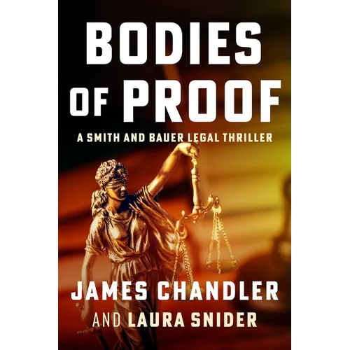 Bodies of Proof: A Legal Thriller - Paperback