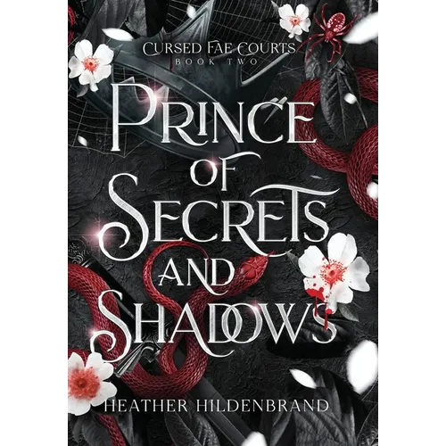 Prince of Secrets and Shadows - Hardcover