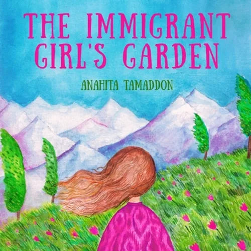 The Immigrant Girl's Garden - Paperback