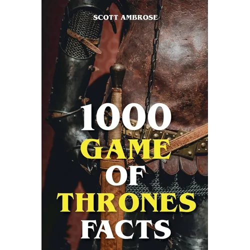 1000 Game of Thrones Facts - Paperback
