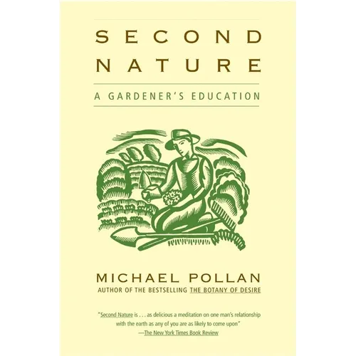 Second Nature: A Gardener's Education