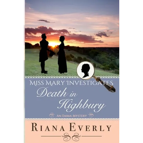 Death in Highbury: An Emma Mystery - Paperback