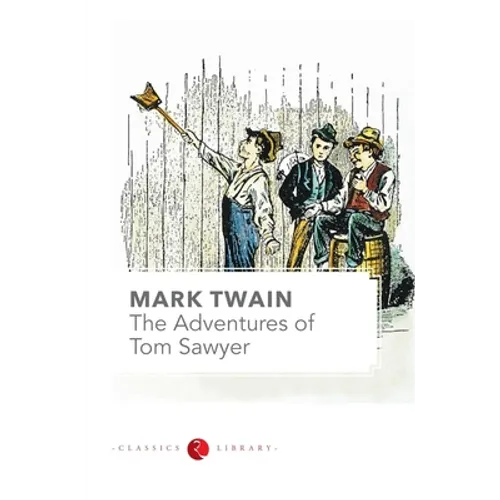 The Adventures Of Tom Sawyer - Paperback
