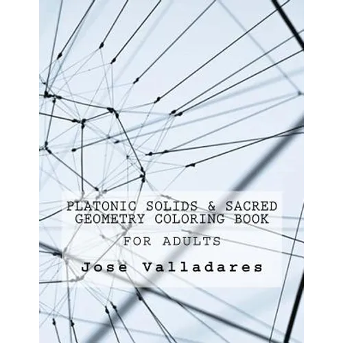 Platonic Solids & Sacred Geometry Coloring Book for Adults - Paperback