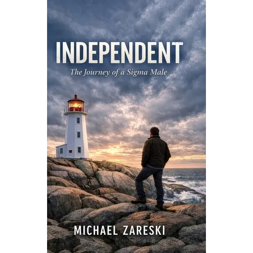 Independent: The Journey of a Sigma Male - Hardcover