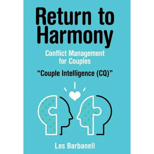 Return to Harmony: Conflict Management for Couples - Hardcover