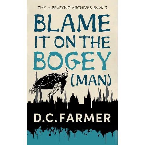 Blame it on the Bogey Man - Paperback