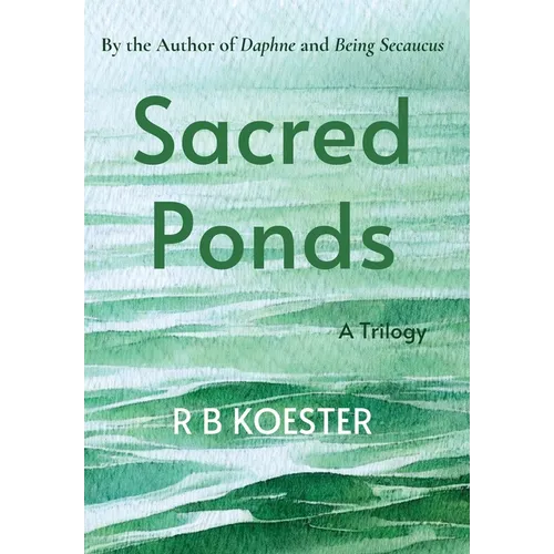Sacred Ponds - Hardcover