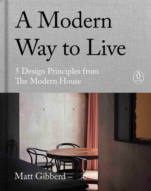 A Modern Way to Live - Hardcover