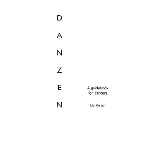 Danzen: Movement Therapy - Paperback