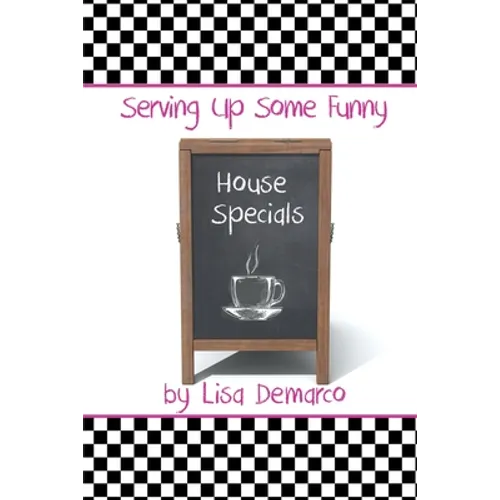Serving Up Some Funny House Specials - Paperback