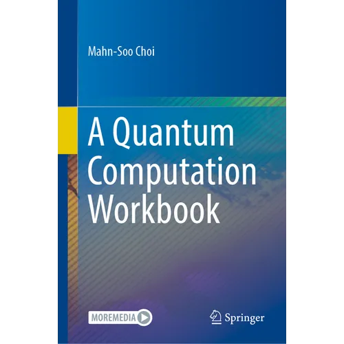 A Quantum Computation Workbook