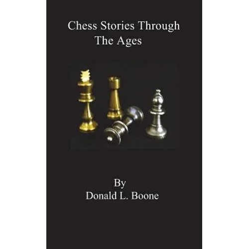 Chess stories Through The Ages - Paperback