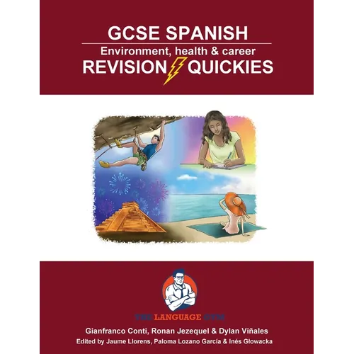 GCSE Spanish - Revision Quickies - Environment, health & career: Spanish Sentence Builder - Revision Quickies - Paperback