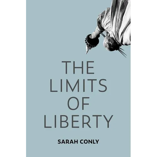 The Limits of Liberty