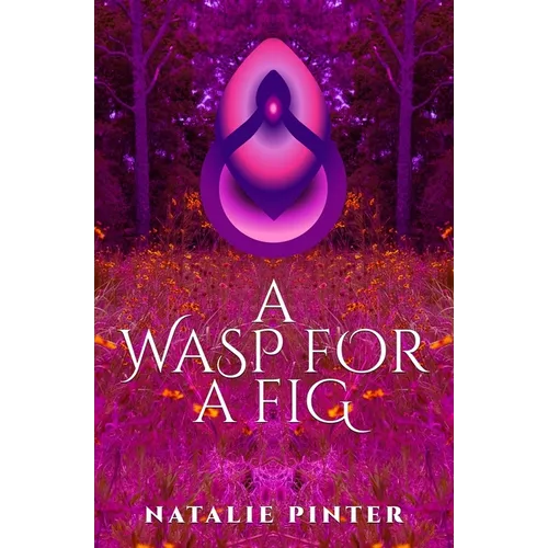A Wasp For A Fig - Paperback