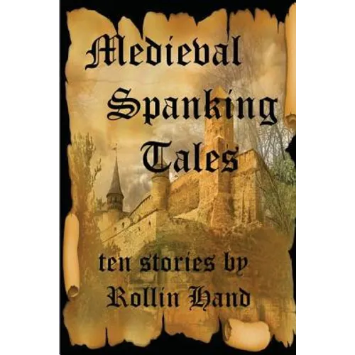 Medieval Spanking Tales - Paperback