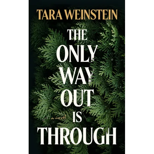 The Only Way Out Is Through - Paperback