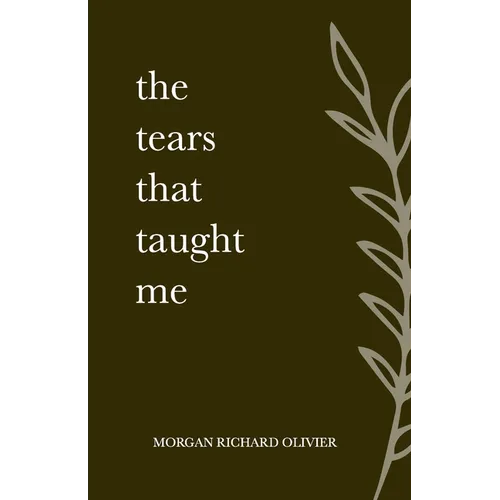 The Tears That Taught Me - Paperback