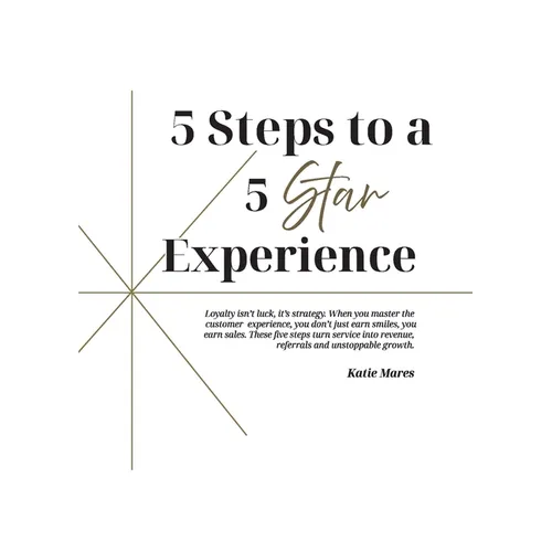 5 Steps to a 5 Star Experience - Paperback