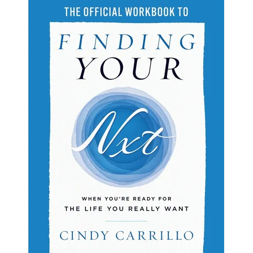 The Official Workbook to Finding Your Nxt - Paperback