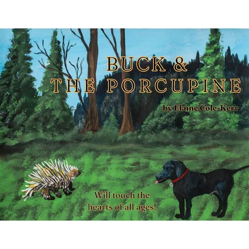 Buck and the Porcupine - Paperback