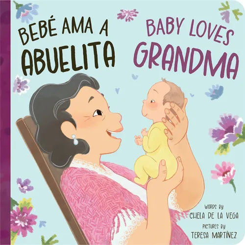 Bebé AMA a Abuelita / Baby Loves Grandma