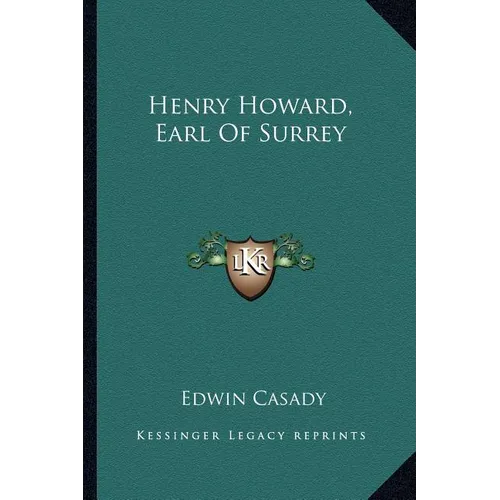Henry Howard, Earl Of Surrey - Paperback