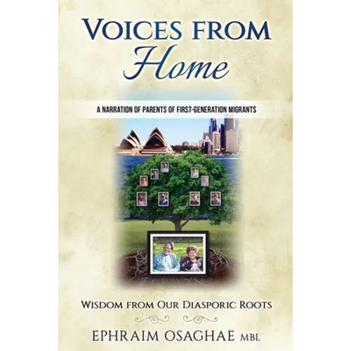 Voices from Home: Wisdom from Our Diasporic Roots - Paperback