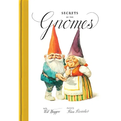 Secrets of the Gnomes - Hardcover
