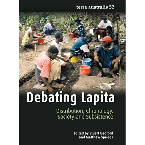 Debating Lapita: Distribution, Chronology, Society and Subsistence - Paperback