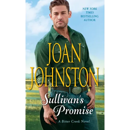 Sullivan's Promise: A Bitter Creek Novel - Mass Market Paperbound