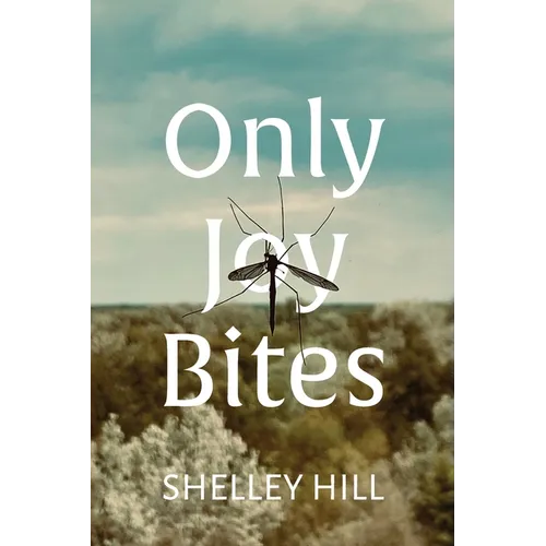 Only Joy Bites - Paperback