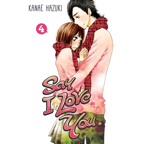 Say I Love You, Volume 4 - Paperback