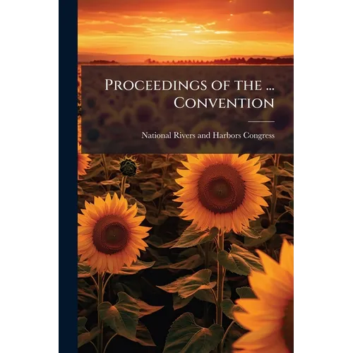Proceedings of the ... Convention: 17 - Paperback