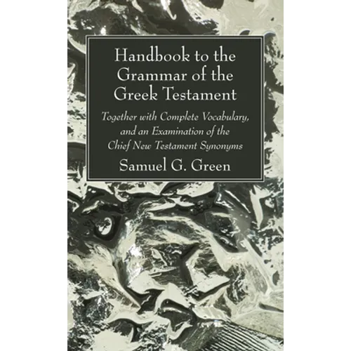Handbook to the Grammar of the Greek Testament - Hardcover