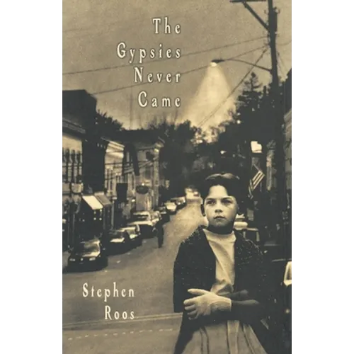 The Gypsies Never Came - Paperback