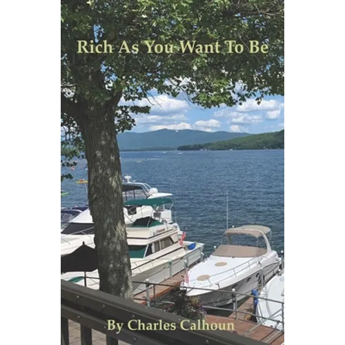 Rich As You Want To Be - Paperback