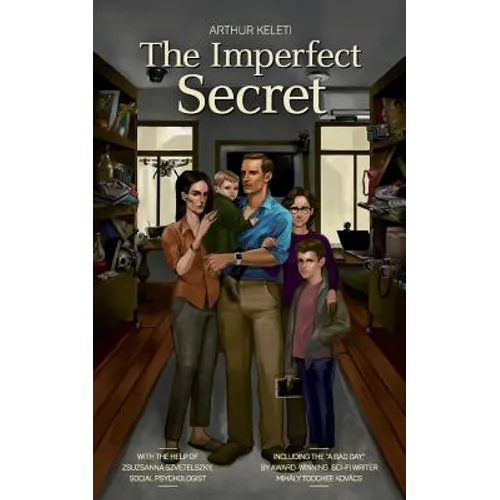 The Imperfect Secret: Everyone has secrets, and someone else will always be interested in that secret, otherwise it wouldn't be one. - Paperback