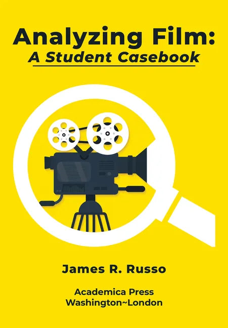 Analyzing Film: A Student Casebook - Hardcover